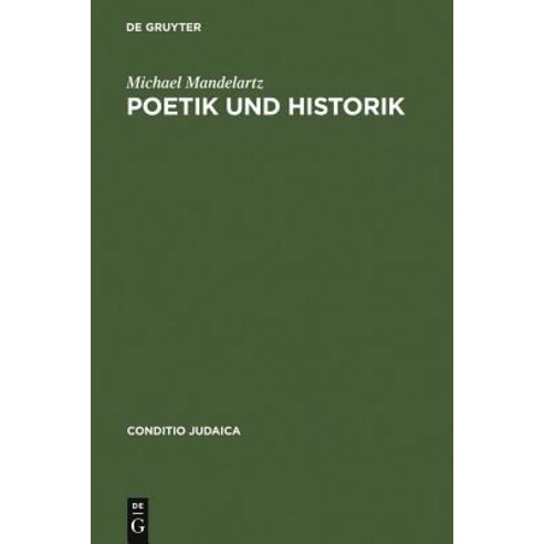 Poetik Und Historik Hardcover, de Gruyter