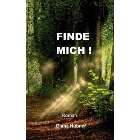 Finde Mich! Paperback, Books on Demand