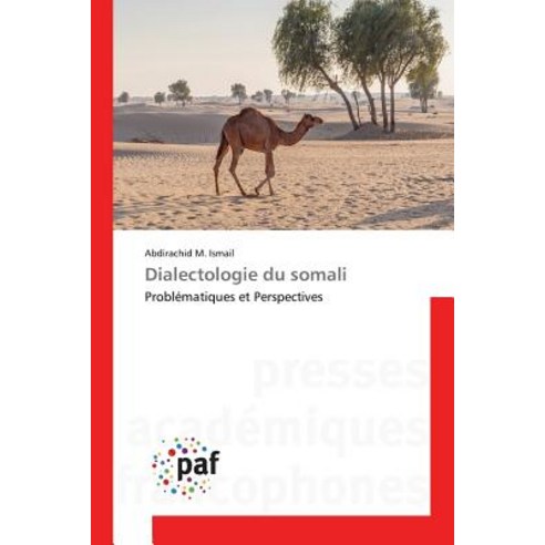 Dialectologie Du Somali Paperback, Presses Academiques Francophones