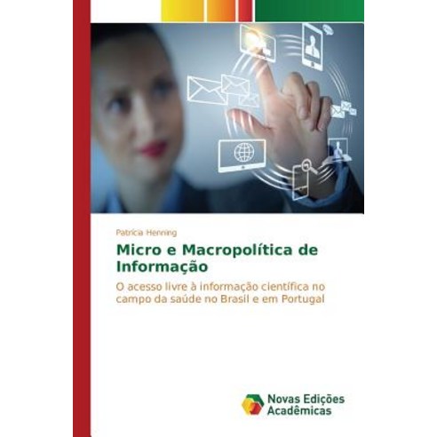 Micro E Macropolitica de Informacao Paperback, Novas Edicoes Academicas