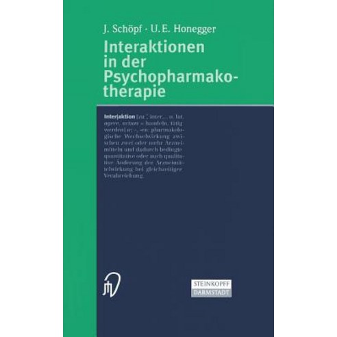 Interaktionen in Der Psychopharmakotherapie Paperback, Steinkopff