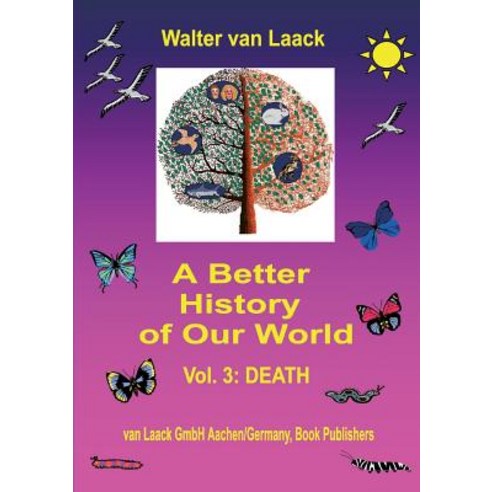 A Better History of Our World Paperback, Van Laack Gmbh