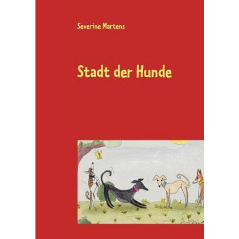 Stadt Der Hunde Paperback, Books on Demand
