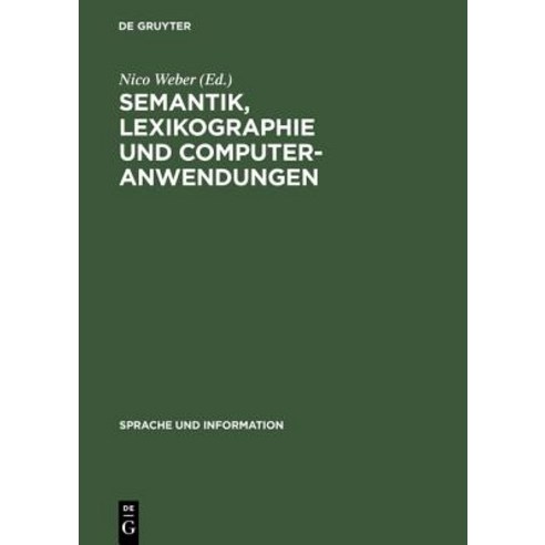 Semantik Lexikographie Und Computeranwendungen Hardcover, Walter de Gruyter