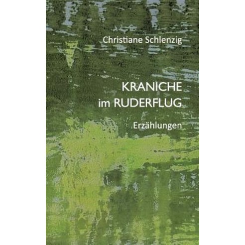 Kraniche Im Ruderflug Paperback, Books on Demand