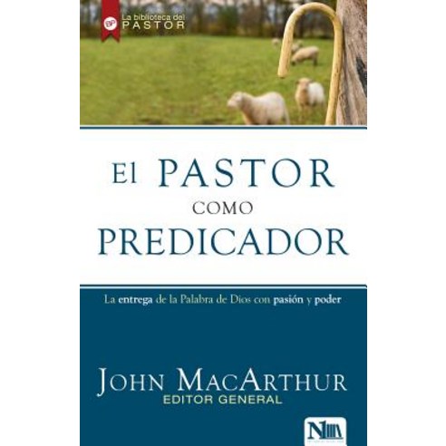 El Pastor Como Predicador Paperback, Nivel Uno