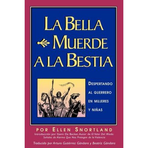 La Bella Muerde a la Bestia Paperback, B3 Books
