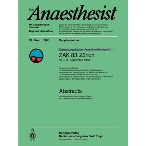 Zentraleuropoischer Anaesthesiekongress Zak 83 Zurich: 13.-17. September 1983 Paperback, Springer