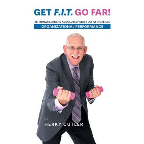 Get F.I.T. Go Far! Paperback, FriesenPress