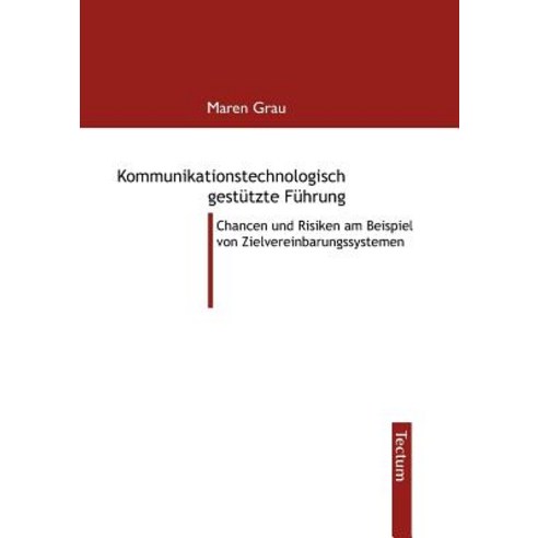Kommunikationstechnologisch Gest Tzte F Hrung Paperback, Tectum - Der Wissenschaftsverlag