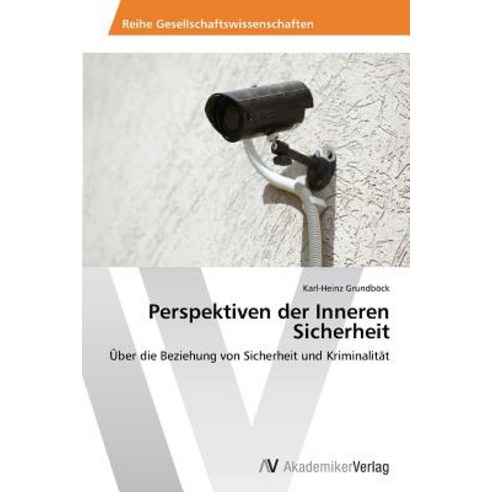 Perspektiven Der Inneren Sicherheit Paperback, AV Akademikerverlag