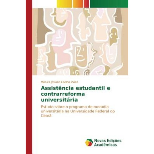 Assistencia Estudantil E Contrarreforma Universitaria Paperback, Novas Edicoes Academicas