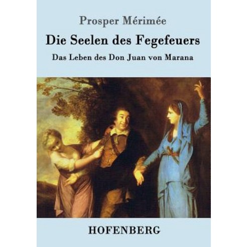 Die Seelen Des Fegefeuers Paperback, Hofenberg