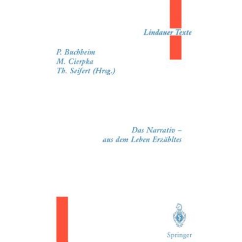 Das Narrativ -- Aus Dem Leben Erzahltes Paperback, Springer