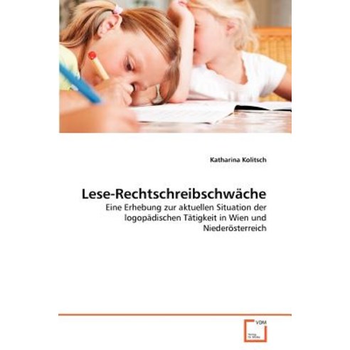 Lese-Rechtschreibschwache Paperback, VDM Verlag