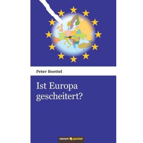 Ist Europa Gescheitert? Paperback, Novum Verlag