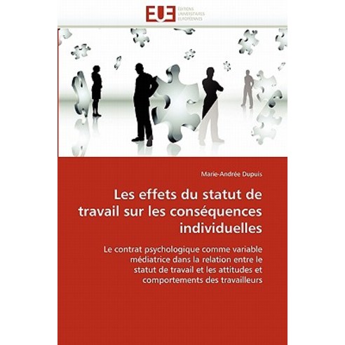 Les Effets Du Statut de Travail Sur Les Consequences Individuelles Paperback, Univ Europeenne