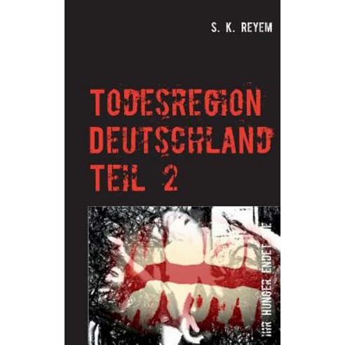 Todesregion Deutschland 2 Paperback, Books on Demand