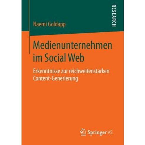 Medienunternehmen Im Social Web: Erkenntnisse Zur Reichweitenstarken Content-Generierung Paperback, Springer vs