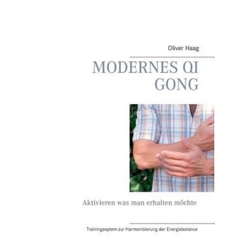 Modernes Qi Gong Paperback, Books on Demand