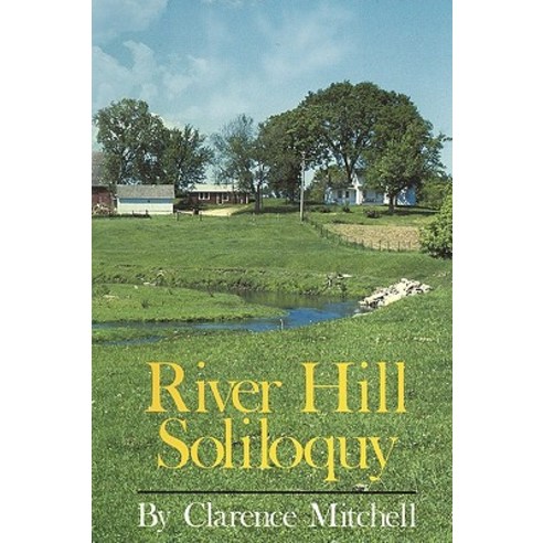 River Hill Soliloquy Paperback, iUniverse