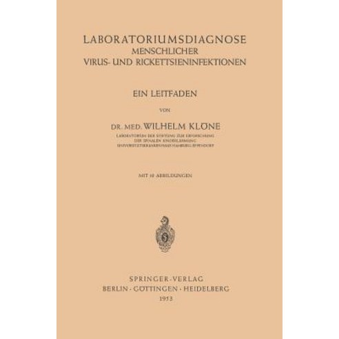 Laboratoriumsdiagnose Menschlicher Virus- Und Rickettsieninfektionen: Ein Leitfaden Paperback, Springer
