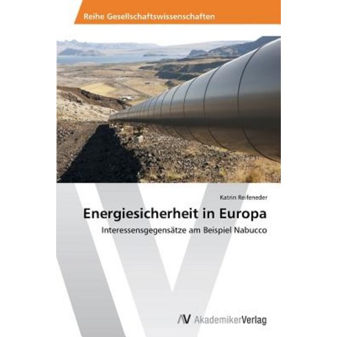 Energiesicherheit in Europa Paperback, AV Akademikerverlag