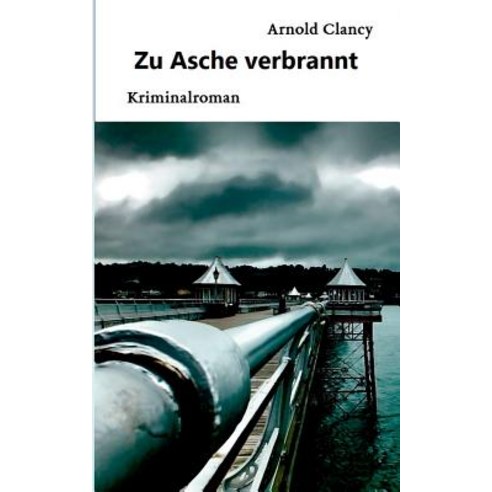 Zu Asche Verbrannt Paperback, Books on Demand
