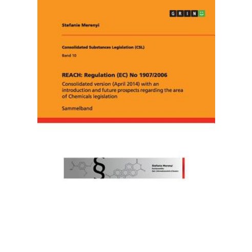 Reach: Regulation (EC) No 1907/2006 Paperback, Grin Verlag Gmbh