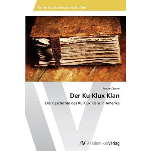 Der Ku Klux Klan Paperback, AV Akademikerverlag