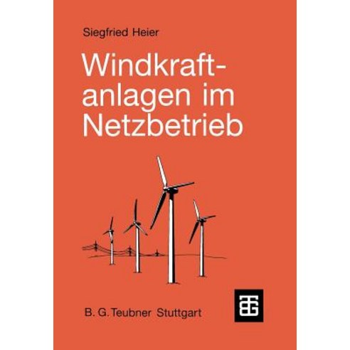 Windkraftanlagen Im Netzbetrieb Paperback, Vieweg+teubner Verlag