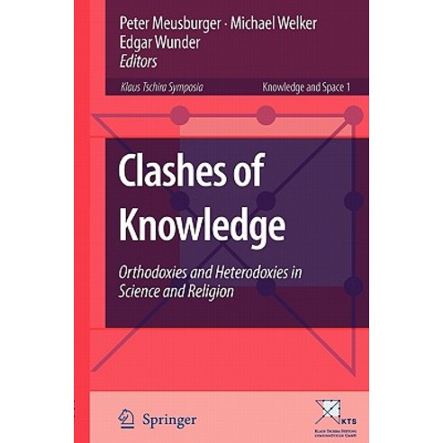 Clashes of Knowledge: Orthodoxies and Heterodoxies in Science and Religion Paperback, Springer