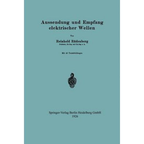 Aussendung Und Empfang Elektrischer Wellen Paperback, Springer