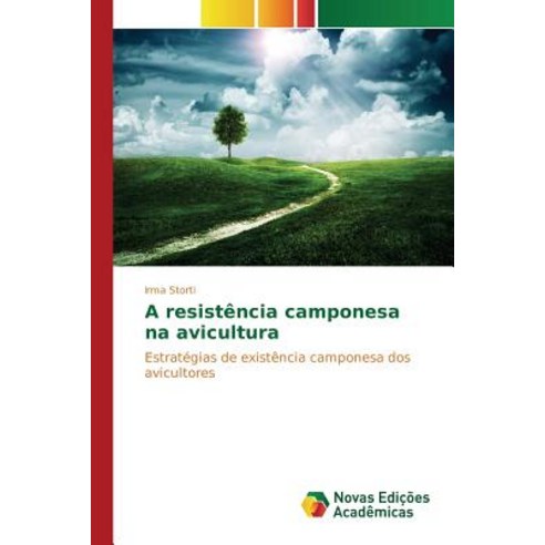 A Resistencia Camponesa Na Avicultura Paperback, Novas Edicoes Academicas