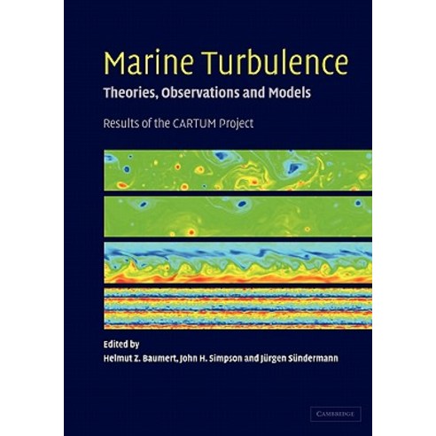 Marine Turbulence: Theories Observations and Models Paperback, Cambridge University Press