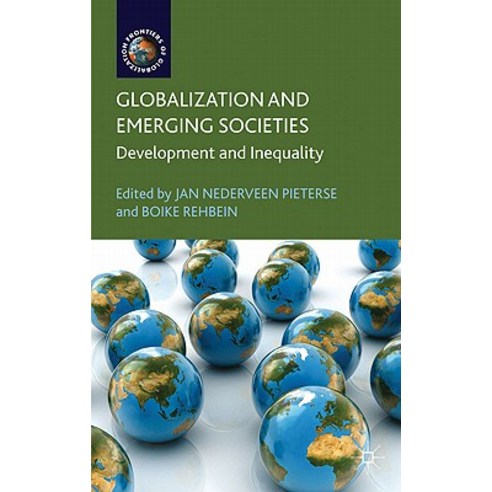 Globalization and Emerging Societies: Development and Inequality Paperback, Palgrave MacMillan