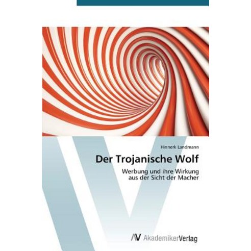 Der Trojanische Wolf Paperback, AV Akademikerverlag