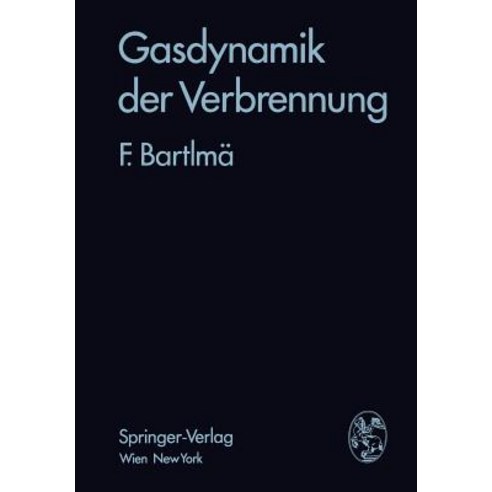 Gasdynamik Der Verbrennung Paperback, Springer