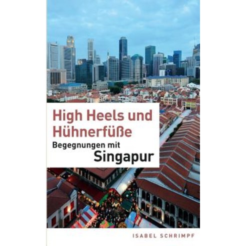 High Heels Und Huhnerfusse Paperback, Books on Demand