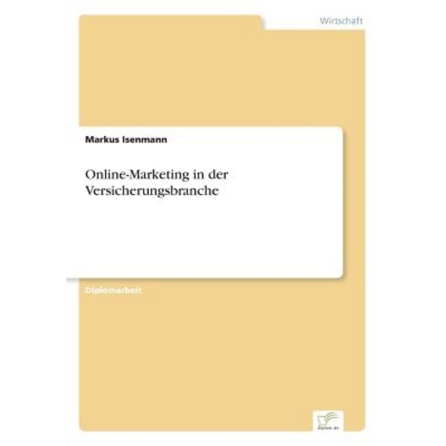Online-Marketing in Der Versicherungsbranche Paperback, Diplom.de