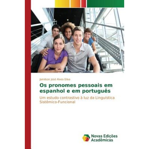 OS Pronomes Pessoais Em Espanhol E Em Portugues Paperback, Novas Edicoes Academicas