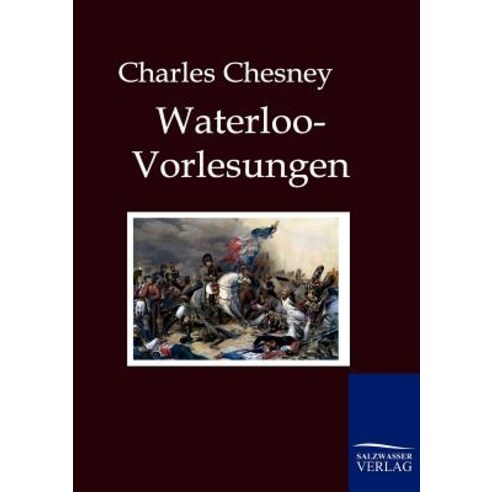 Waterloo-Vorlesungen Paperback, Salzwasser-Verlag Gmbh