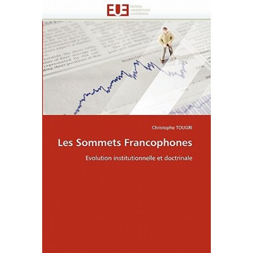 Les Sommets Francophones Paperback, Univ Europeenne