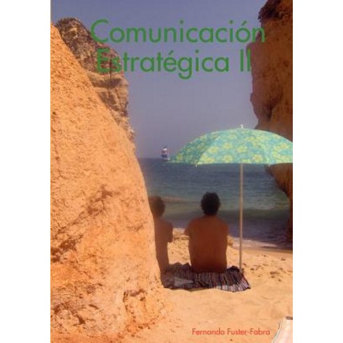Comunicacin Estratgica II Paperback, Lulu.com