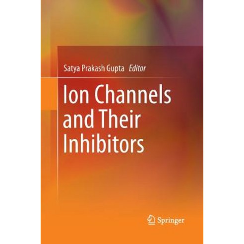Ion Channels and Their Inhibitors Paperback, Springer