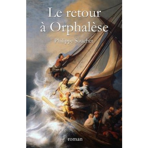 Le Retour a Orphalese Paperback, Philippe Souchet