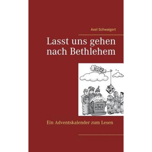 Lasst Uns Gehen Nach Bethlehem Paperback, Books on Demand