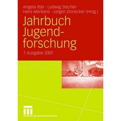 Jahrbuch Jugendforschung 2007: 7. Ausgabe 2007 Paperback, Vs Verlag Fur Sozialwissenschaften