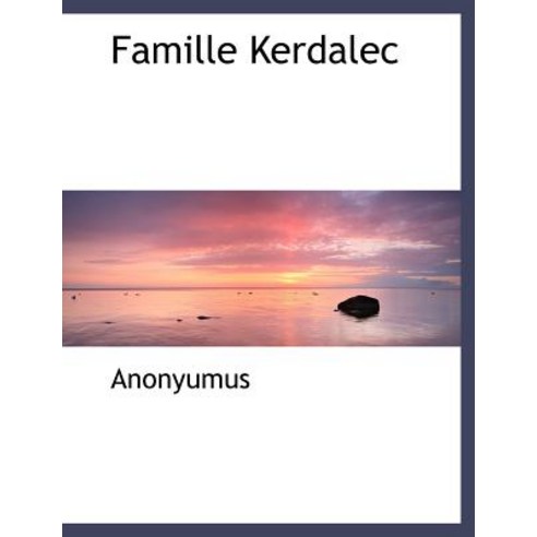 Famille Kerdalec Paperback, BiblioLife