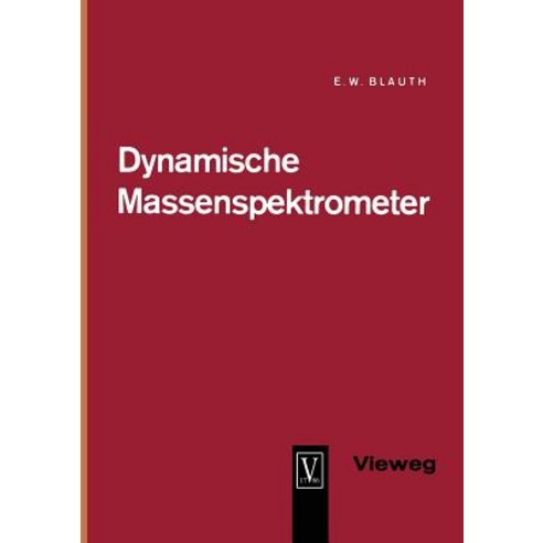 Dynamische Massenspektrometer Paperback, Vieweg+teubner Verlag